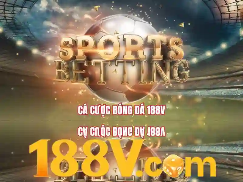  phiên bản mới 188V - 188V - thepanoracondo.com